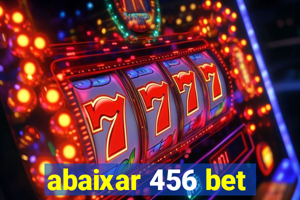 abaixar 456 bet